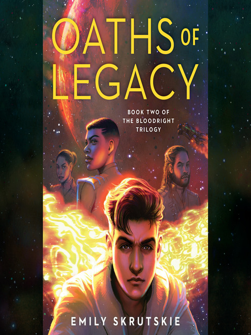 Title details for Oaths of Legacy by Emily Skrutskie - Available